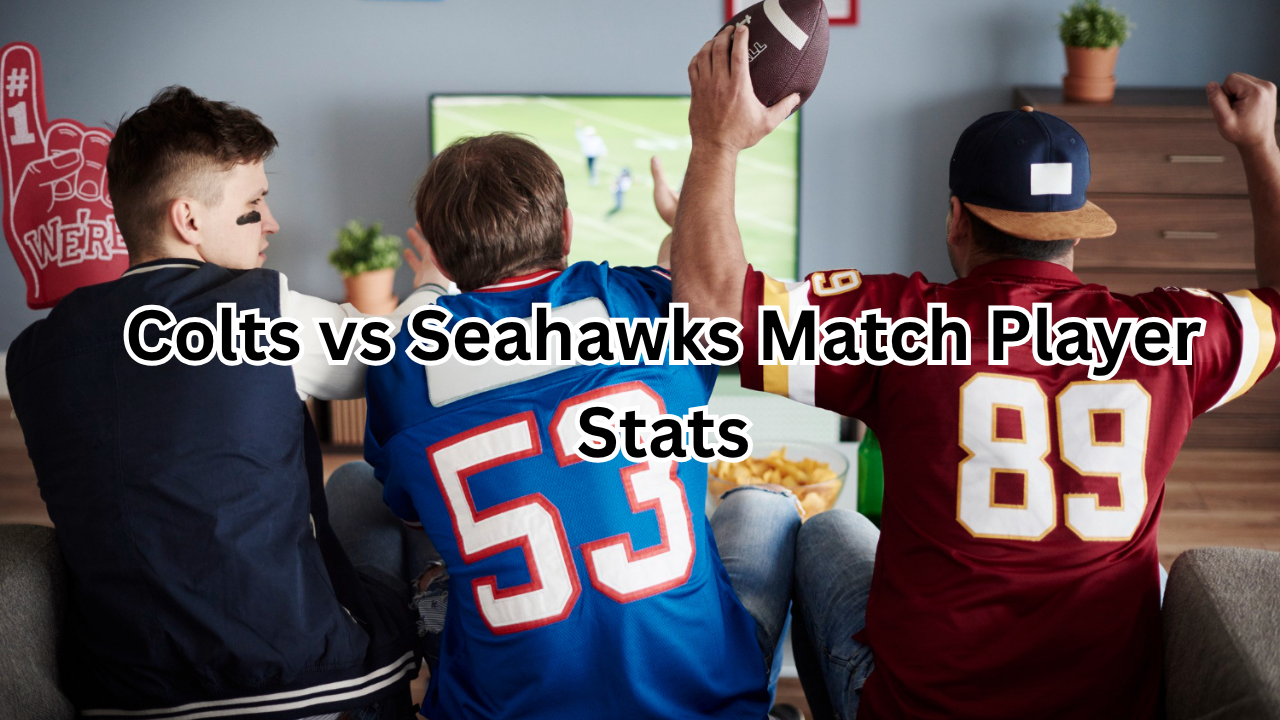 Colts vs Seahawks Match Player Stats: Complete Breakdown, Key Performers & Game Analysis