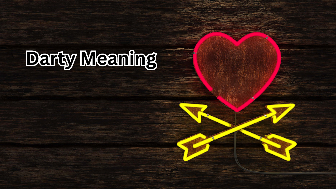 Darty Meaning: Complete Guide to Definition, Usage, and Cultural Context