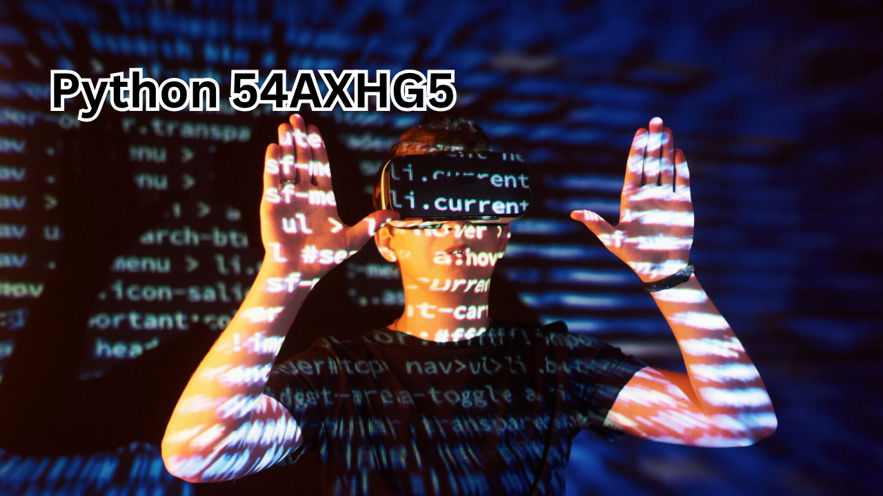 Python 54AXHG5: The Ultimate Guide to Understanding and Leveraging This Unique Keyword