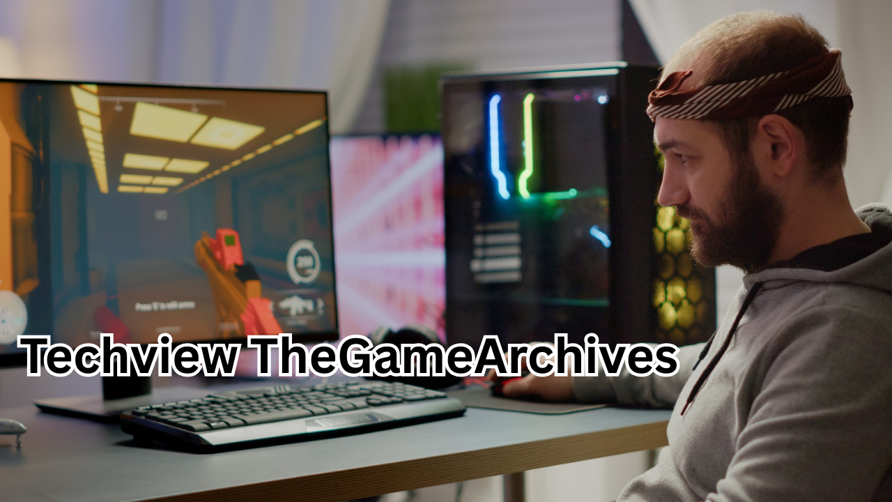 Techview TheGameArchives: A Complete Guide to the Gaming Knowledge Hub