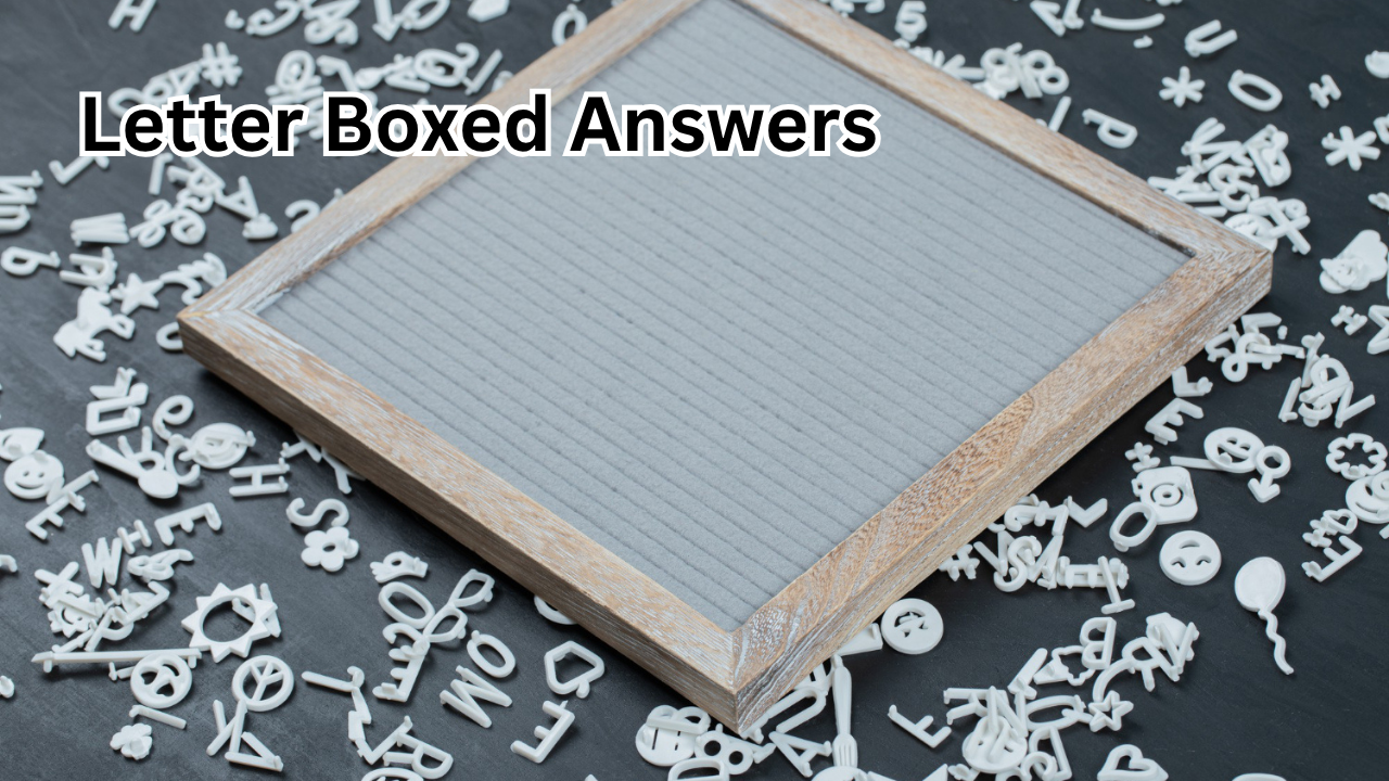 Letter Boxed Answers: The Ultimate Guide to Solving and Mastering the Puzzle