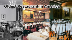 Oldest Restaurant in America: A Historic Culinary Journey Through Time