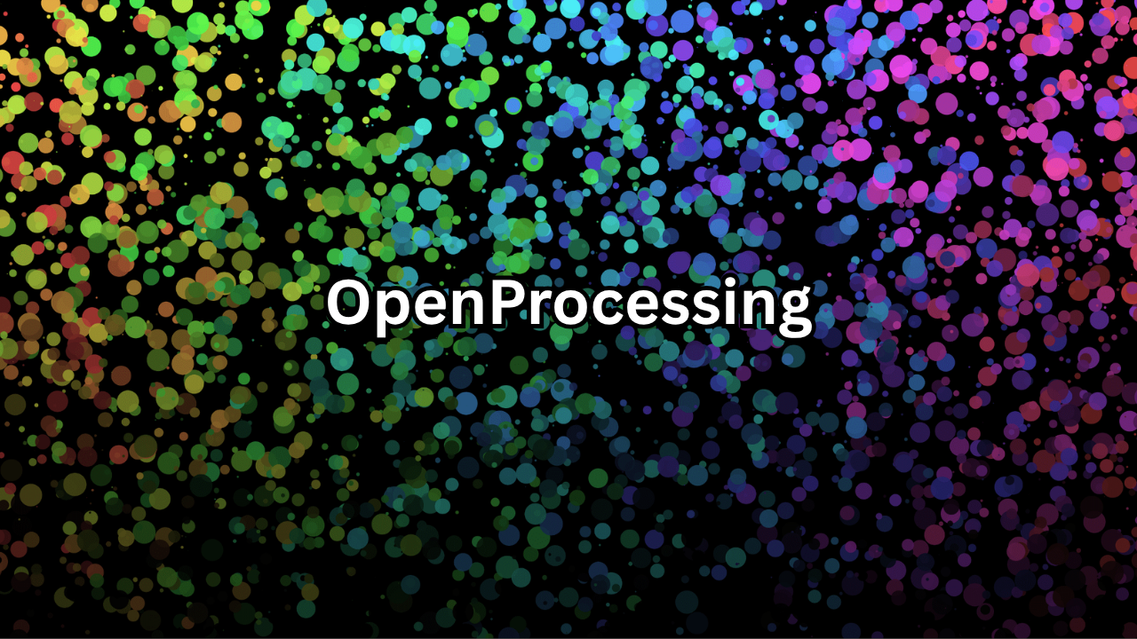 OpenProcessing: The Ultimate Platform for Creative Coding, Collaboration, and Interactive Art