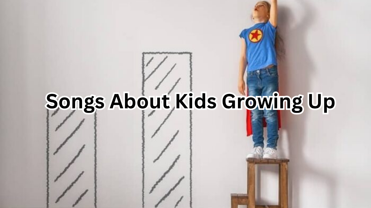 Songs About Kids Growing Up: A Timeless Soundtrack of Childhood and Change