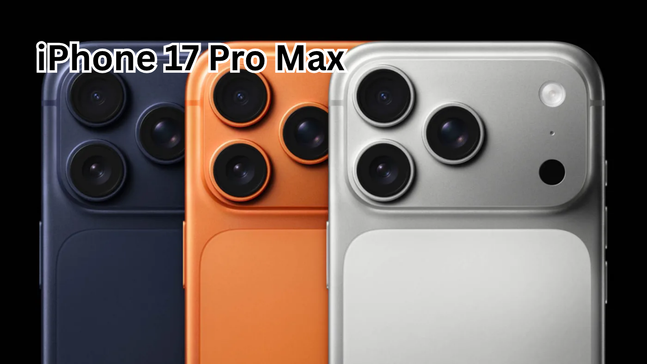 iPhone 17 Pro Max: The Ultimate Guide to Apple’s Next Flagship Smartphone